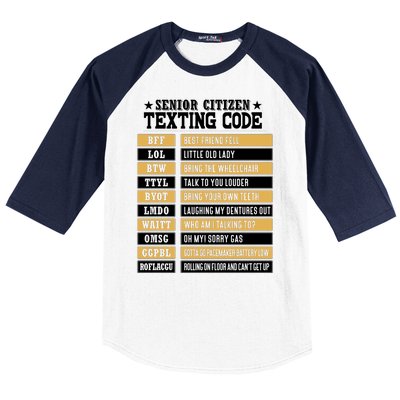 Senior Citizen Texting Code Funny Old People Gift Baseball Sleeve Shirt