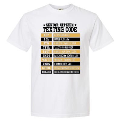 Senior Citizen Texting Code Funny Old People Gift Garment-Dyed Heavyweight T-Shirt