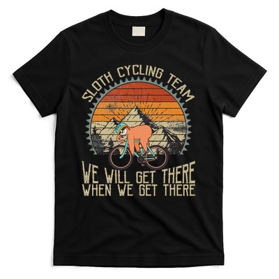 Sloth Cycling Team We Well Get There When We Get There T-Shirt