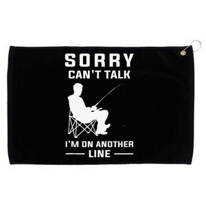 Sorry Can't Talk I'm On Another Line Funny Fishing Grommeted Golf Towel