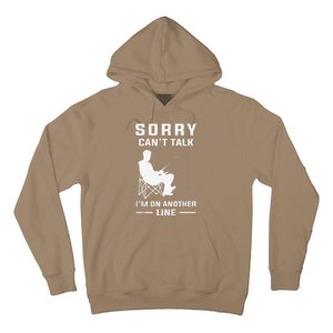 Sorry Can't Talk I'm On Another Line Funny Fishing Hoodie