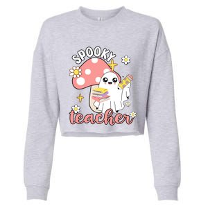 Spooky Cute Teacher Halloween Ghost Cute Gift Cropped Pullover Crew