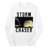 Storm Chaser Tornado Picture Weather Meteorologist Long Sleeve Shirt