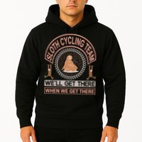 Sloth Cycling Team We'll Get There When We Get There Hoodie