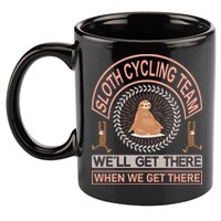 Sloth Cycling Team We'll Get There When We Get There 11oz C Handle Ceramic Mug