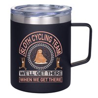 Sloth Cycling Team We'll Get There When We Get There 12oz Stainless Steel Coffee Mug