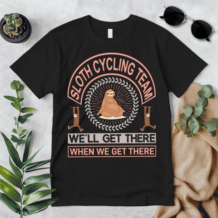 Sloth Cycling Team We'll Get There When We Get There Premium T-Shirt
