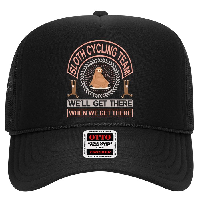 Sloth Cycling Team We'll Get There When We Get There Hat