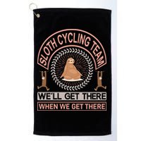 Sloth Cycling Team We'll Get There When We Get There Golf Towel