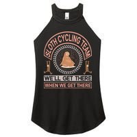 Sloth Cycling Team We'll Get There When We Get There Women's Perfect Tri Rocker Tank