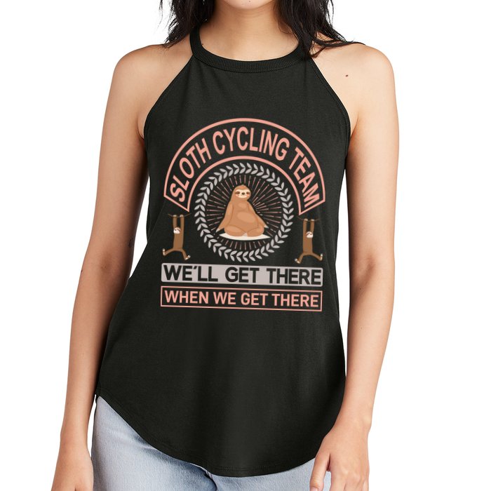 Sloth Cycling Team We'll Get There When We Get There Women's Perfect Tri Rocker Tank