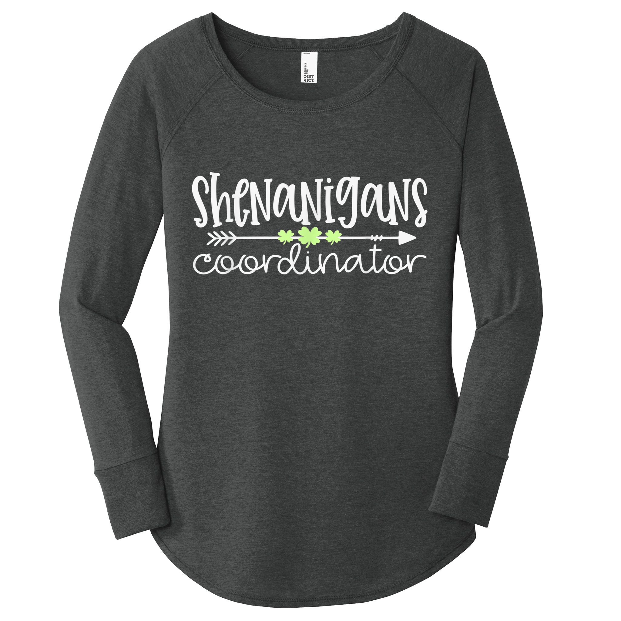 Shenanigans Coordinator Teacher St Patricks Day Shenanigans Women's Perfect Tri Tunic Long Sleeve Shirt