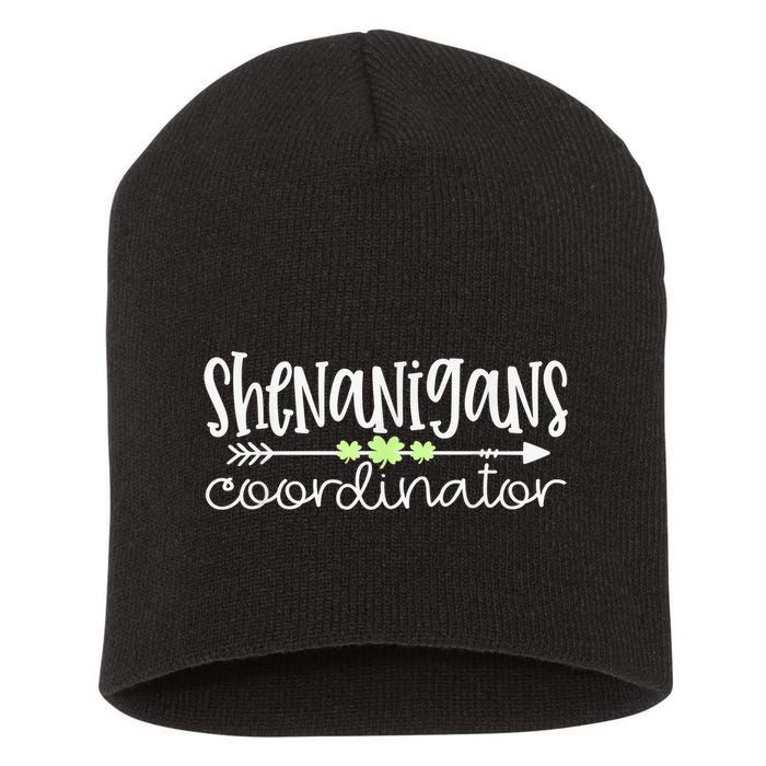 Shenanigans Coordinator Teacher St Patricks Day Shenanigans Short Acrylic Beanie