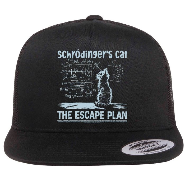 SchröDingers Cat The Escape Plan Funny Science Teacher Flat Bill Trucker Hat