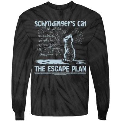 SchröDingers Cat The Escape Plan Funny Science Teacher Tie-Dye Long Sleeve Shirt