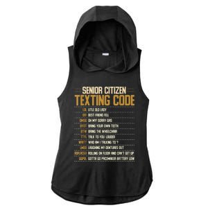 Senior Citizen Texting Code Cool Funny Old People Saying Ladies PosiCharge Tri-Blend Wicking Draft Hoodie Tank