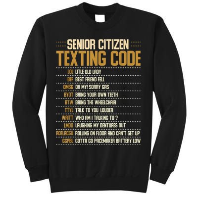 Senior Citizen Texting Code Cool Funny Old People Saying Sweatshirt