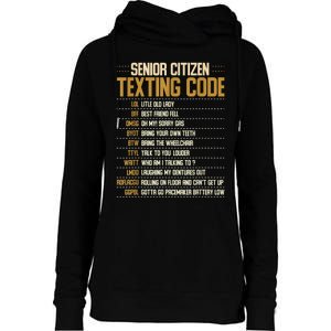 Senior Citizen Texting Code Cool Funny Old People Saying Womens Funnel Neck Pullover Hood