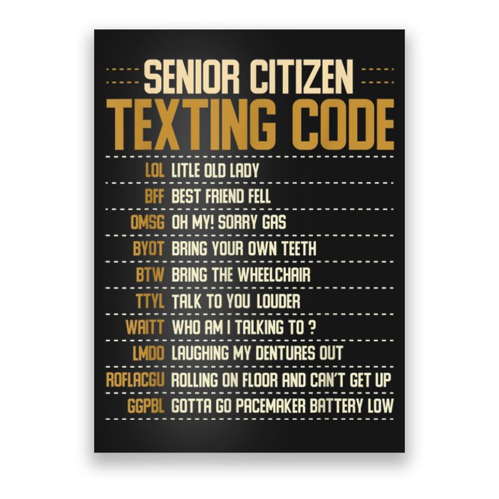 Senior Citizen Texting Code Cool Funny Old People Saying Poster