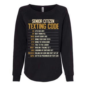 Senior Citizen Texting Code Cool Funny Old People Saying Womens California Wash Sweatshirt