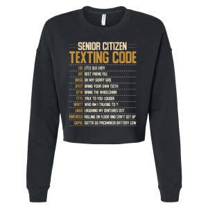 Senior Citizen Texting Code Cool Funny Old People Saying Cropped Pullover Crew