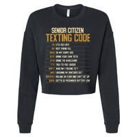 Senior Citizen Texting Code Cool Funny Old People Saying Cropped Pullover Crew