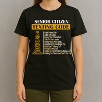 Senior Citizen Texting Code Retired Grandpa T-Shirt