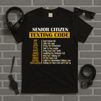 Senior Citizen Texting Code Retired Grandpa T-Shirt