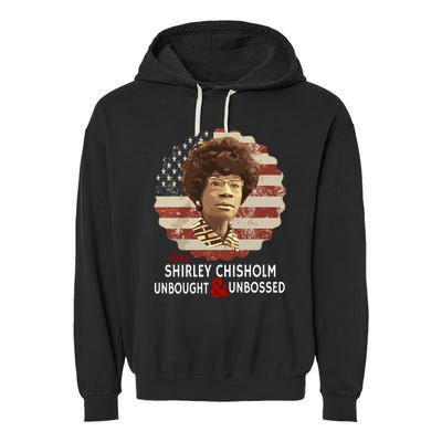 Shirley Chisholm Unbought And Unbossed Garment-Dyed Fleece Hoodie