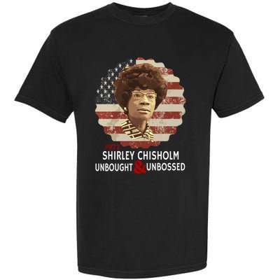 Shirley Chisholm Unbought And Unbossed Garment-Dyed Heavyweight T-Shirt