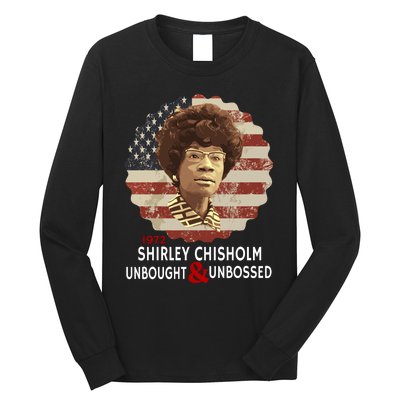 Shirley Chisholm Unbought And Unbossed Long Sleeve Shirt