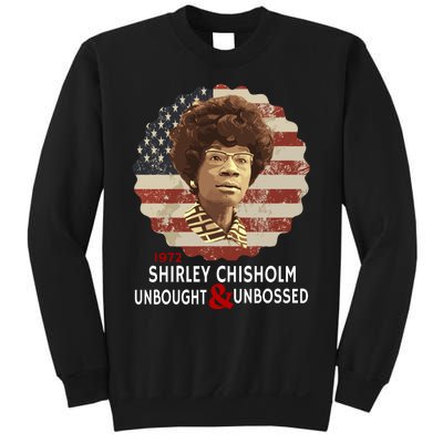 Shirley Chisholm Unbought And Unbossed Sweatshirt