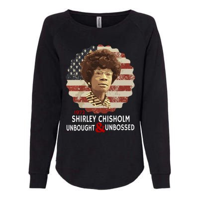 Shirley Chisholm Unbought And Unbossed Womens California Wash Sweatshirt