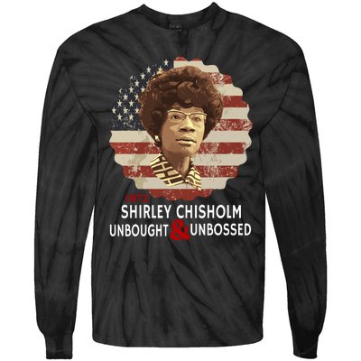 Shirley Chisholm Unbought And Unbossed Tie-Dye Long Sleeve Shirt