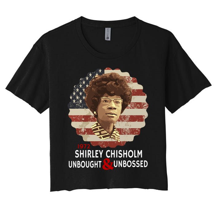 Shirley Chisholm Unbought And Unbossed Women's Crop Top Tee