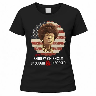 Shirley Chisholm Unbought And Unbossed Women's T-Shirt