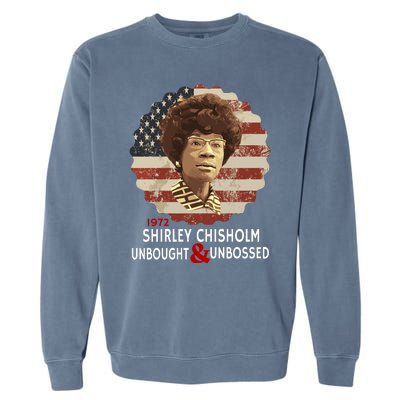 Shirley Chisholm Unbought And Unbossed Garment-Dyed Sweatshirt