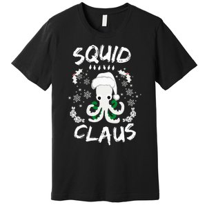 Squid Clause Ugly Christmas Sweater Xmas Holiday Pajama Premium T-Shirt