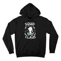 Squid Clause Ugly Christmas Sweater Xmas Holiday Pajama Tall Hoodie