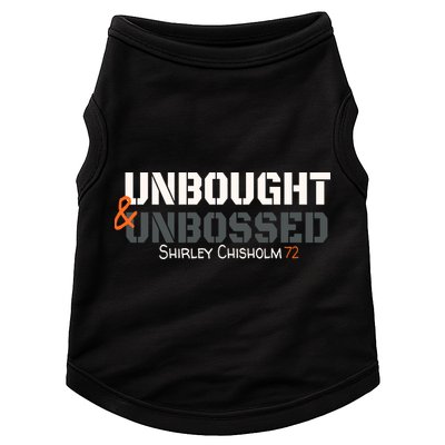 Shirley Chisholm Unbought And Unbossed Doggie Tank