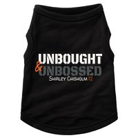 Shirley Chisholm Unbought And Unbossed Doggie Tank