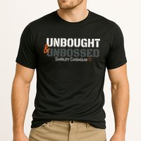 Shirley Chisholm Unbought And Unbossed Performance Shirt
