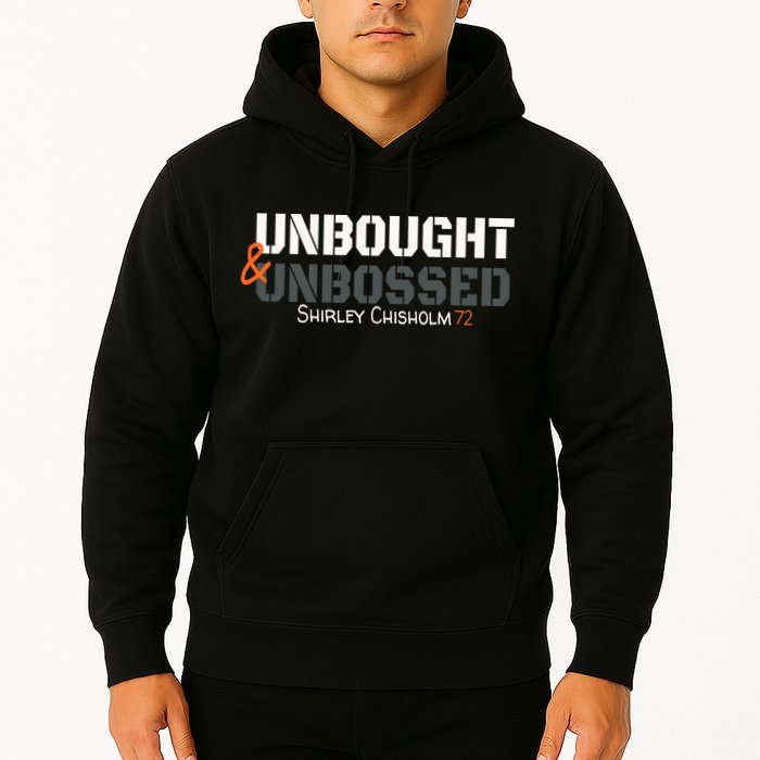 Shirley Chisholm Unbought And Unbossed Hoodie