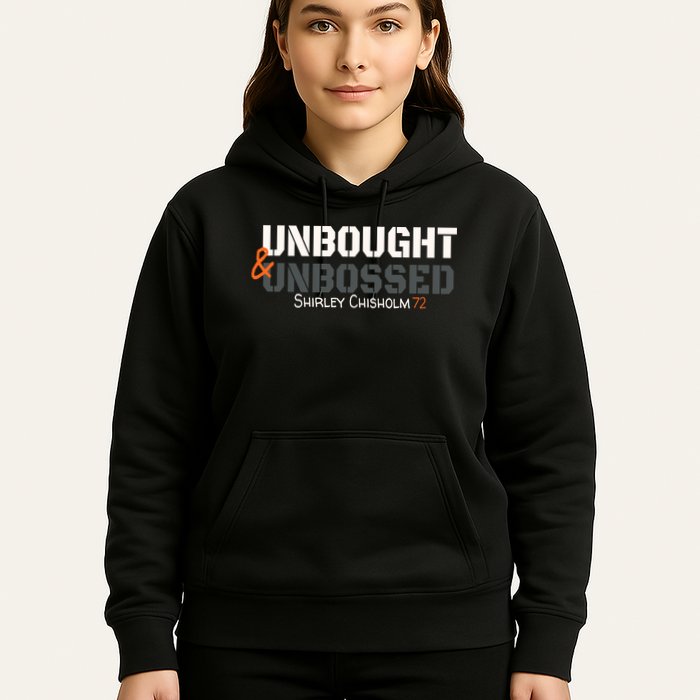 Shirley Chisholm Unbought And Unbossed Hoodie