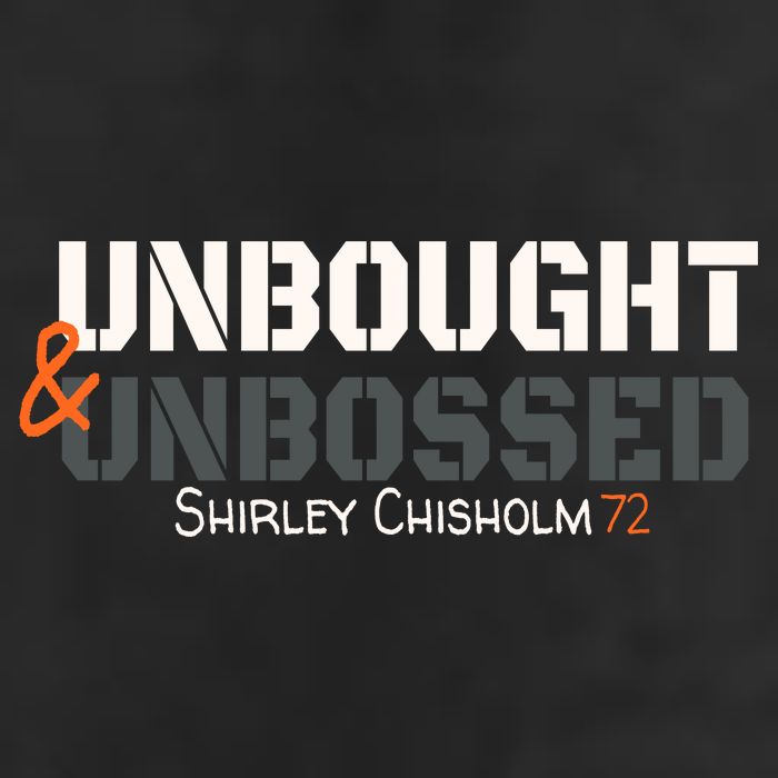 Shirley Chisholm Unbought And Unbossed 25L Jumbo Tote