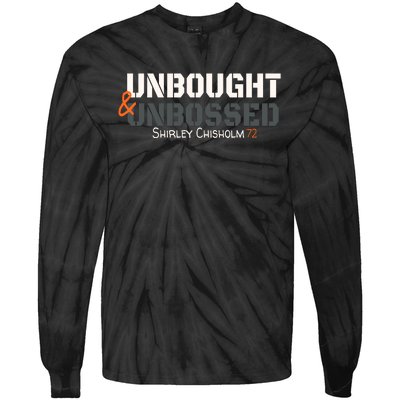 Shirley Chisholm Unbought And Unbossed Tie-Dye Long Sleeve Shirt