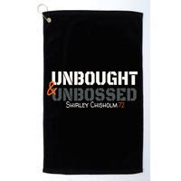 Shirley Chisholm Unbought And Unbossed Golf Towel