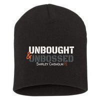 Shirley Chisholm Unbought And Unbossed Short Acrylic Beanie