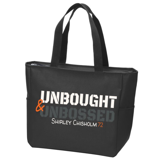 Shirley Chisholm Unbought And Unbossed Zip Tote Bag
