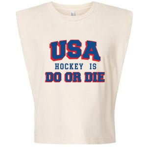 Spittin Chiclets Usa Hockey Is Do Or Die Garment-Dyed Women's Muscle Tee